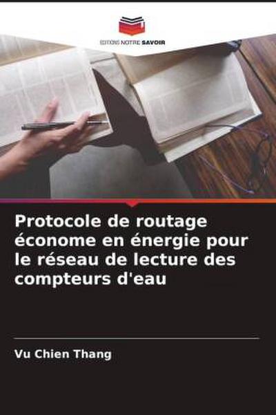 Protocole de routage économe en énergie pour le réseau de lecture des compteurs d’eau