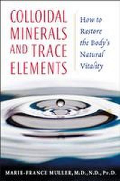 Colloidal Minerals and Trace Elements