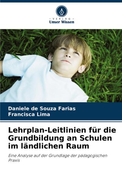 Lehrplan-Leitlinien für die Grundbildung an Schulen im ländlichen Raum