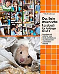Das Erste Italienische Lesebuch für Anfänger Band 2, m. 30 Audio