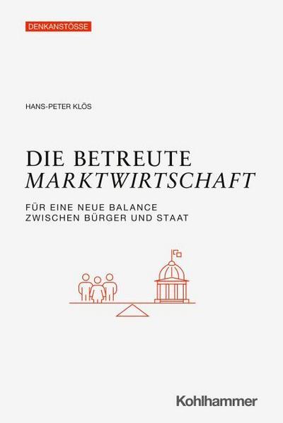 Die betreute Marktwirtschaft