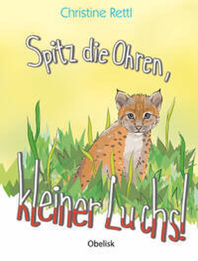 Spitz die Ohren, kleiner Luchs!
