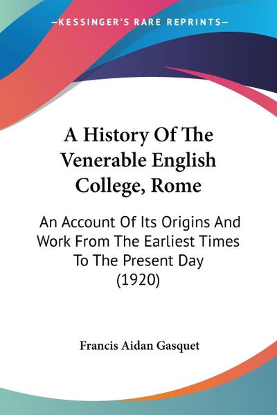 A History Of The Venerable English College, Rome