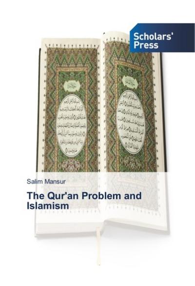 The Qur’an Problem and Islamism