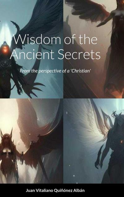 Wisdom of the Ancient Secrets