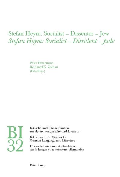 Stefan Heym: Socialist - Dissenter - Jew- Stefan Heym: Sozialist - Dissident - Jude