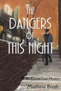 The Dangers of This Night