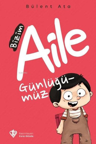 Bizim Aile Günlügümüz