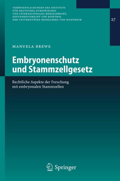 Embryonenschutz und Stammzellgesetz