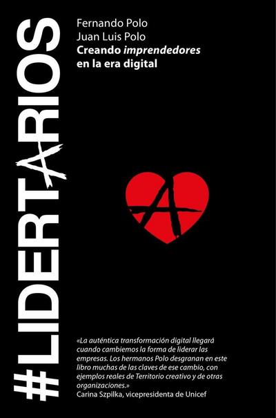 Lidertarios : creando "imprendedores" en la era digital