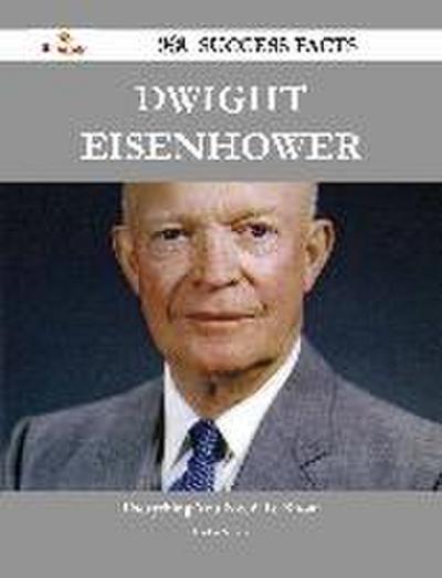 Dwight Eisenhower 141 Success Facts - Everything you need to know about Dwight Eisenhower