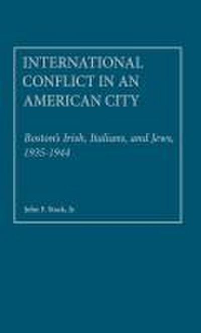 International Conflict in an American City