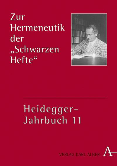 Zur Hermeneutik der „Schwarzen Hefte“: Teilband I (Heidegger-Jahrbuch)