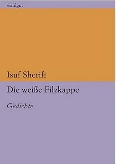 Die weiße Filzkappe
