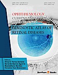 Ophthalmology: Current and Future Developments: Volume 3: Diagnostic Atlas of Retinal Diseases
