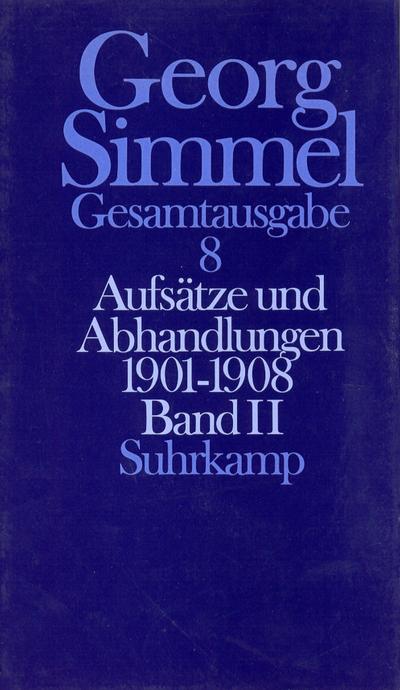 Gesamtausgabe Aufsätze und Abhandlungen 1901-1908. Tl.2