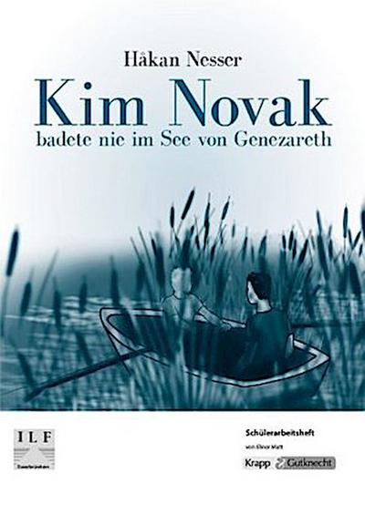 Kim Novak badete nie im See von Genezareth - Håkan Nesser - Schülerheft