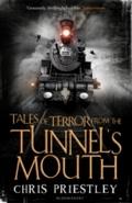 Tales of Terror from the Tunnel’s Mouth