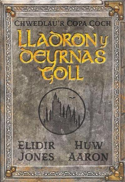 Chwedlau’r Copa Coch: Lladron y Deyrnas Goll