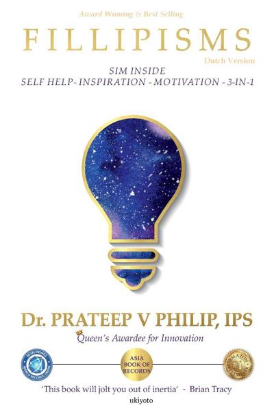 Fillipisms 3333 Maxims to Maximize Your Life Dutch Version