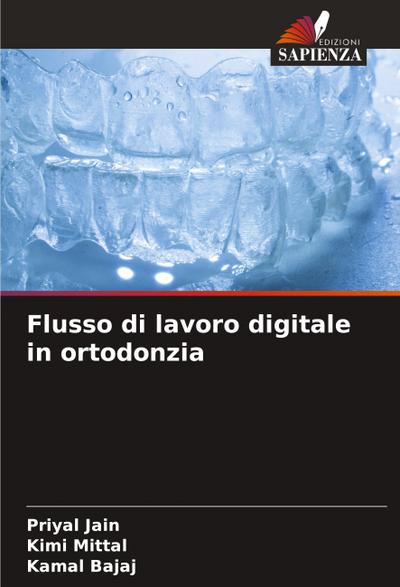 Flusso di lavoro digitale in ortodonzia
