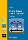 Welche Heizung braucht das Haus?. von Rolf Schmidt | Ebook