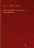 H.A.O. Reichard (1751-1828): Seine Selbstbiographie