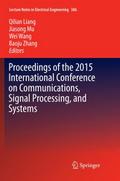 Proceedings of the 2015 International Conference on Communications, Signal Processing, and Systems