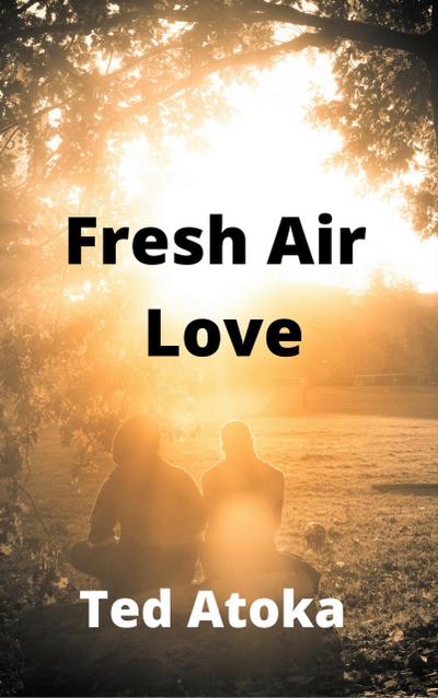 Fresh Air Love