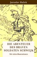 Die Abenteuer des braven Soldaten Schwejk
