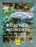 Räuchermomente im Jahreskreis