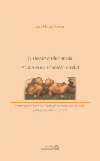 O desenvolvimento do psiquismo e a educação escolar