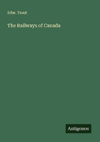 The Railways of Canada