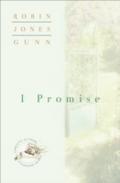 I Promise (Christy and Todd: College Years Book 3)