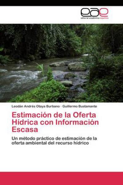 Estimación de la Oferta Hídrica con Información Escasa