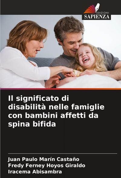 Il significato di disabilità nelle famiglie con bambini affetti da spina bifida