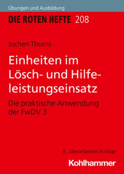 Einheiten im Lösch- und Hilfeleistungseinsatz