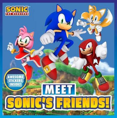 Meet Sonic’s Friends!