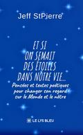 Et si on semait des étoiles dans notre vie...