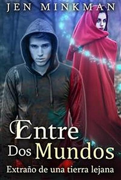 Entre Dos Mundos: Extraño de una Tierra Lejana