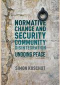 Normative Change and Security Community Disintegra