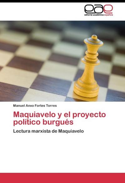 Maquiavelo y el proyecto político burgués