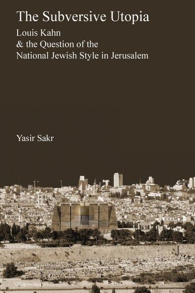 The Subversive Utopia