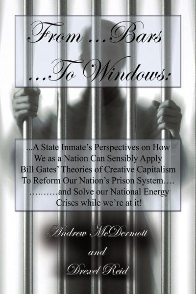 From.........Bars to........Windows