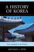 History of Korea - Michael J. Seth