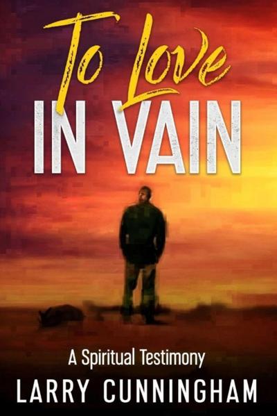 Cunningham, L: To Love in Vain