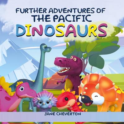 Further Adventures Of The Pacific Dinosaurs