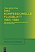 Das konfessionelle Flugblatt 1563–1580