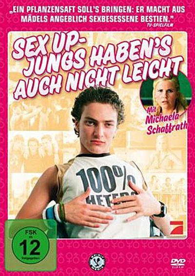 Sex Up - Jungs habens auch nicht leicht