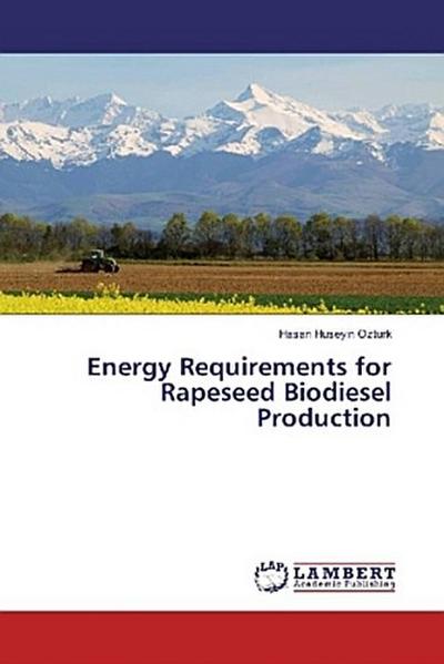 Energy Requirements for Rapeseed Biodiesel Production